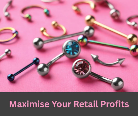 How to Maximise Retail Success in Your Body Piercing Studio